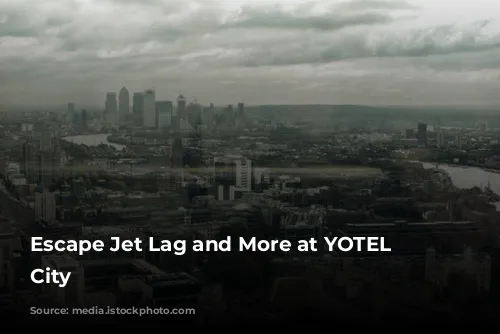 Escape Jet Lag and More at YOTEL London City