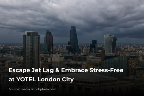 Escape Jet Lag & Embrace Stress-Free Stays at YOTEL London City