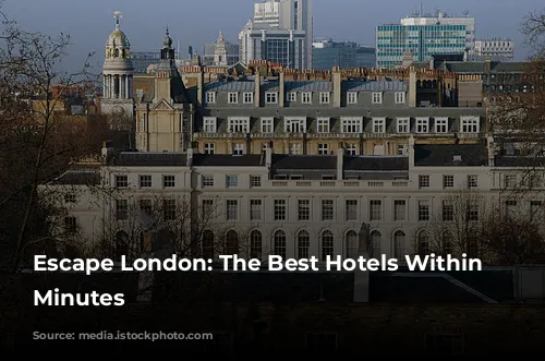 Escape London: The Best Hotels Within 90 Minutes