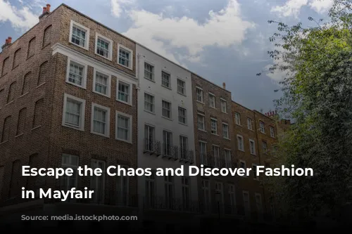 Escape the Chaos and Discover Fashion Heaven in Mayfair