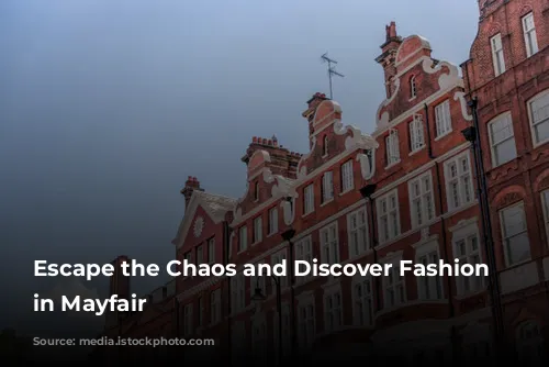 Escape the Chaos and Discover Fashion Heaven in Mayfair