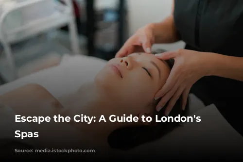 Escape the City: A Guide to London's Best Spas