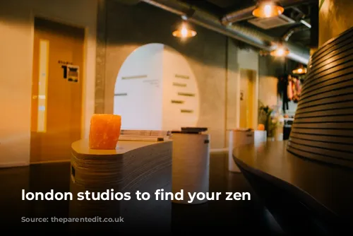 london studios to find your zen