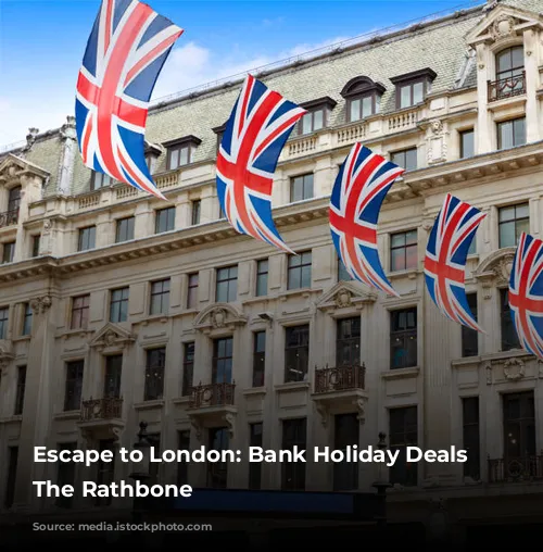 Escape to London: Bank Holiday Deals at The Rathbone