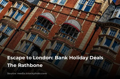 Escape to London: Bank Holiday Deals at The Rathbone