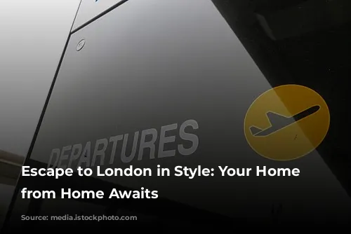 Escape to London in Style: Your Home Away from Home Awaits