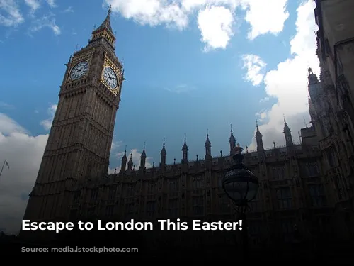 Escape to London This Easter!