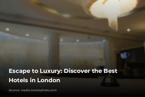 Escape to Luxury: Discover the Best Boutique Hotels in London