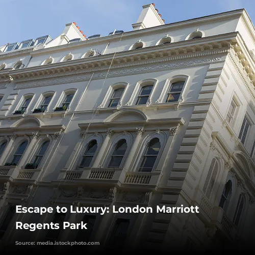 Escape to Luxury: London Marriott Hotel Regents Park