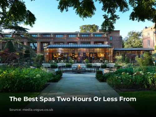 The Best Spas Two Hours Or Less From London