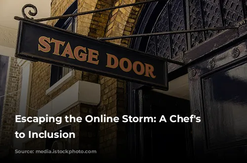 Escaping the Online Storm: A Chef's Journey to Inclusion