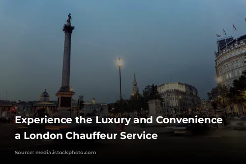 Experience the Luxury and Convenience of a London Chauffeur Service