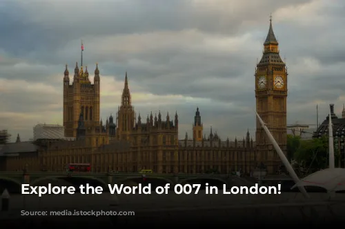 Explore the World of 007 in London!