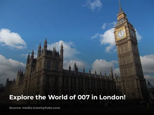 Explore the World of 007 in London!