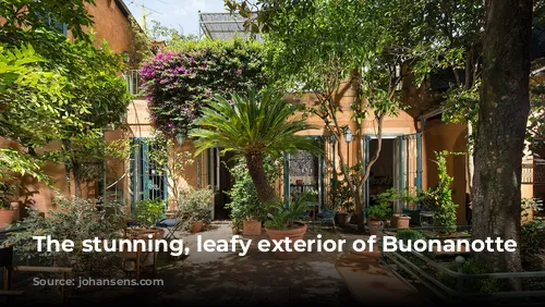 The stunning, leafy exterior of Buonanotte Garibaldi