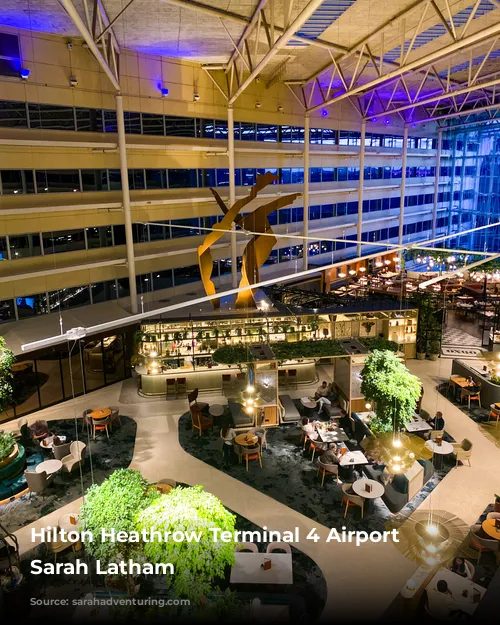 Hilton Heathrow Terminal 4 Airport Hotel Sarah Latham