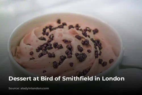 Dessert at Bird of Smithfield in London