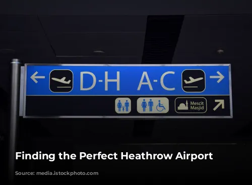 Finding the Perfect Heathrow Airport Hotel