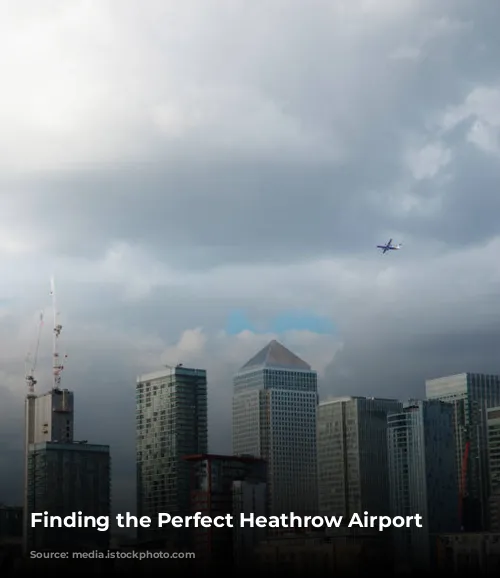 Finding the Perfect Heathrow Airport Hotel