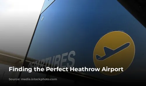 Finding the Perfect Heathrow Airport Hotel