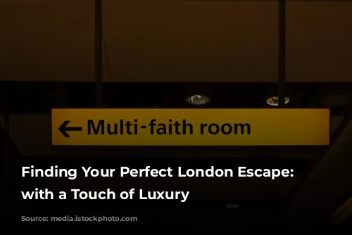 Finding Your Perfect London Escape: Apartments with a Touch of Luxury