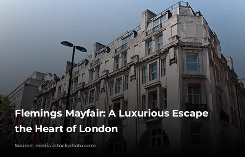 Flemings Mayfair: A Luxurious Escape in the Heart of London