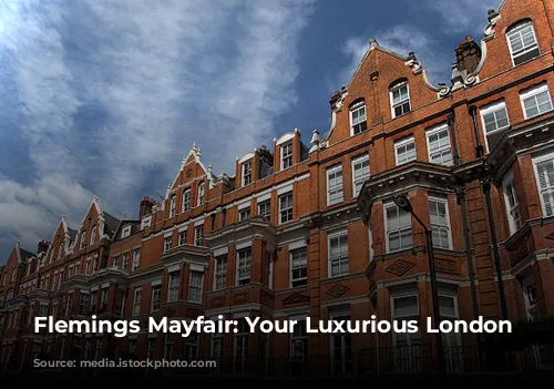 Flemings Mayfair: Your Luxurious London Haven