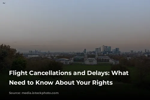 Flight Cancellations and Delays: What You Need to Know About Your Rights