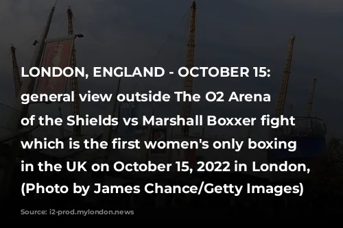 LONDON, ENGLAND - OCTOBER 15: A general view outside The O2 Arena ahead of the Shields vs Marshall Boxxer fight night which is the first women's only boxing card in the UK on October 15, 2022 in London, England. (Photo by James Chance/Getty Images)