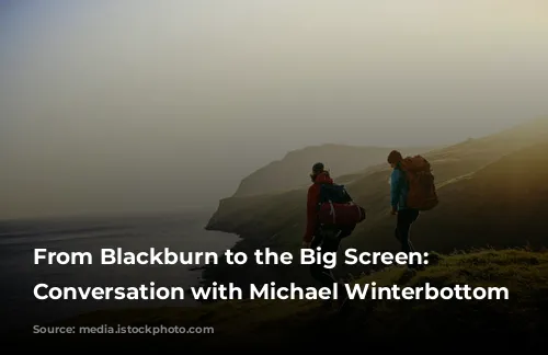 From Blackburn to the Big Screen: A Conversation with Michael Winterbottom