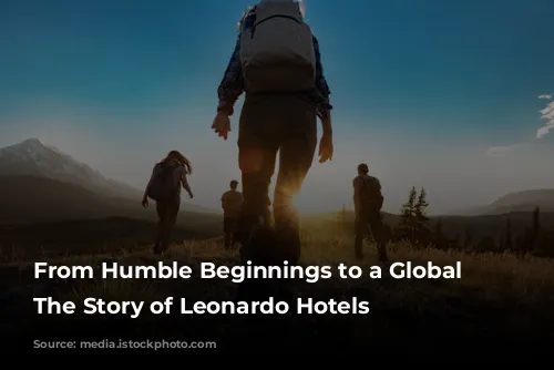 From Humble Beginnings to a Global Brand: The Story of Leonardo Hotels