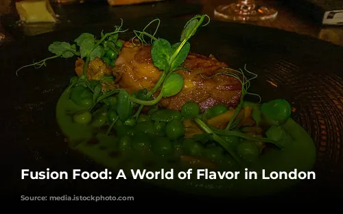  Fusion Food: A World of Flavor in London