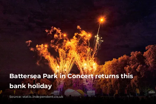 Battersea Park in Concert returns this August bank holiday