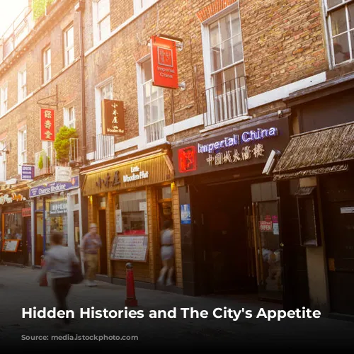 Hidden Histories and The City's Appetite