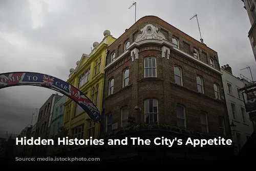 Hidden Histories and The City's Appetite