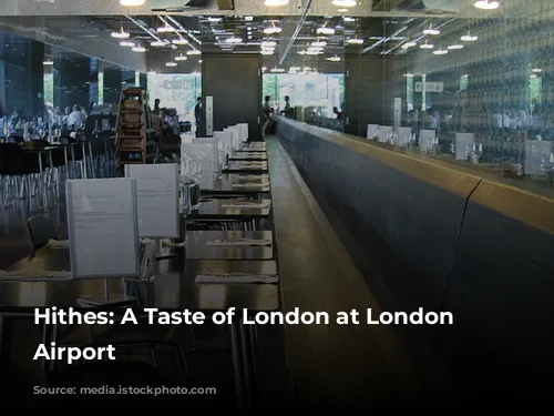 Hithes: A Taste of London at London City Airport