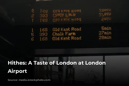 Hithes: A Taste of London at London City Airport