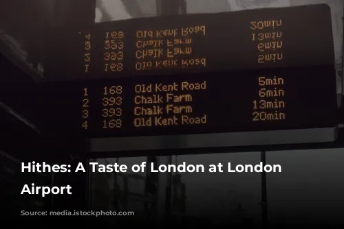 Hithes: A Taste of London at London City Airport