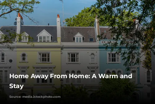 Home Away From Home: A Warm and Welcoming Stay