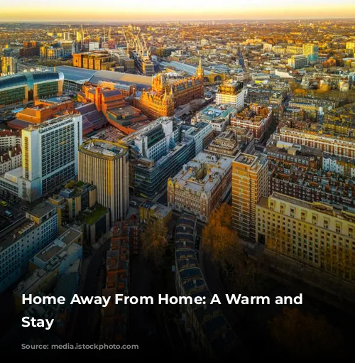 Home Away From Home: A Warm and Welcoming Stay