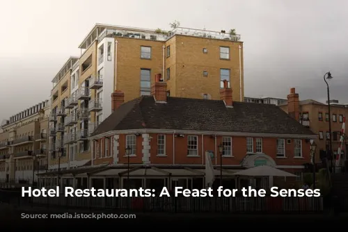 Hotel Restaurants: A Feast for the Senses