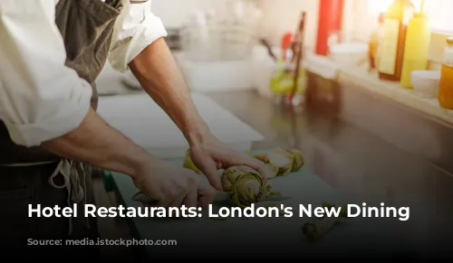 Hotel Restaurants: London's New Dining Hotspots