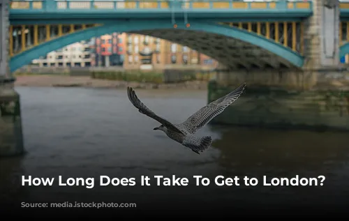 How Long Does It Take To Get to London?