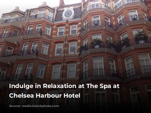 Indulge in Relaxation at The Spa at The Chelsea Harbour Hotel