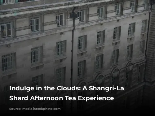 Indulge in the Clouds: A Shangri-La The Shard Afternoon Tea Experience