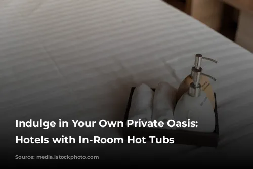 Indulge in Your Own Private Oasis: London Hotels with In-Room Hot Tubs