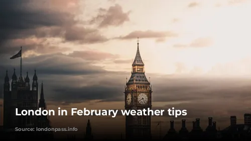 London in February weather tips