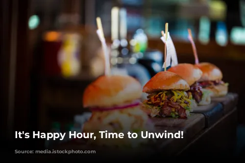 It's Happy Hour, Time to Unwind!