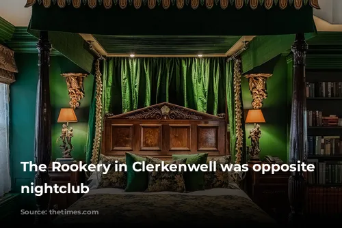 The Rookery in Clerkenwell was opposite Fabric nightclub