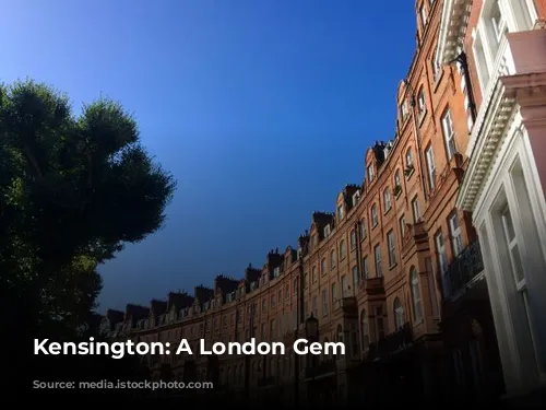 Kensington: A London Gem